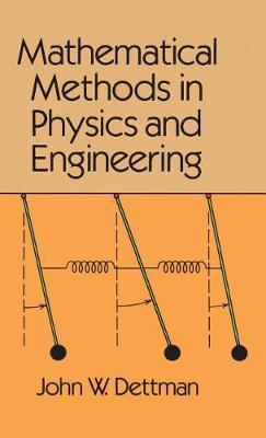 Mathematical Methods in Physics and Engineering by John W. Dettman image
