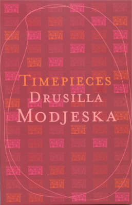 Time Pieces by Drusilla Modjeska image