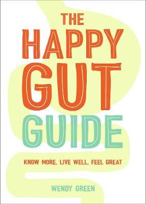 The Happy Gut Guide by Wendy Green image