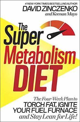 The Super Metabolism Diet by David Zinczenko image