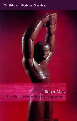 The Hills Were Joyful Together by Roger Mais image