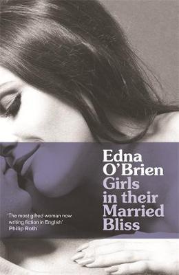 Girls in their Married Bliss on Paperback by Edna O'Brien