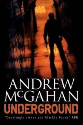 Underground by Andrew McGahan image
