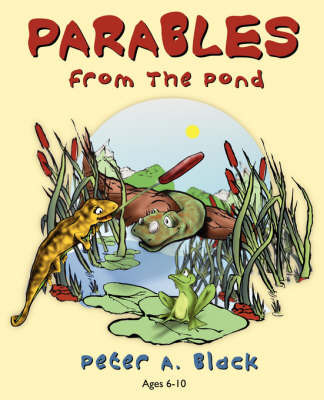 Parables from the Pond by Peter A Black image