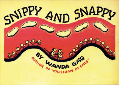 Snippy And Snappy on Hardback by Wanda Gag