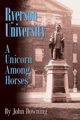 Ryerson University - A Unicorn Among Horses by John Downing image