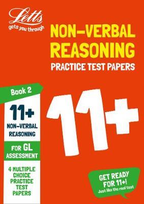 11+ Non-Verbal Reasoning Practice Test Papers - Multiple-Choice: for the GL Assessment Tests by Letts 11+ image