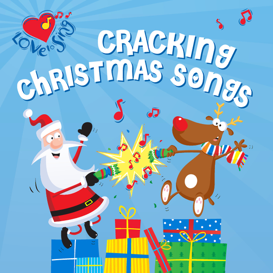 Cracking Christmas Songs on CD by Love To Sing