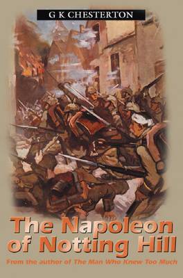 Napolean Of Notting Hill by G.K.Chesterton image