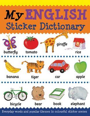 My English Sticker Dictionary by Catherine Bruzzone