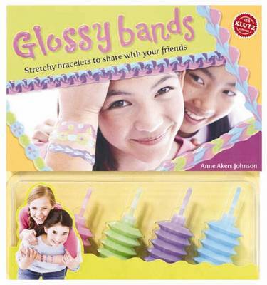 Glossy Bands: Stretchy Bracelets to Share with Your Friends