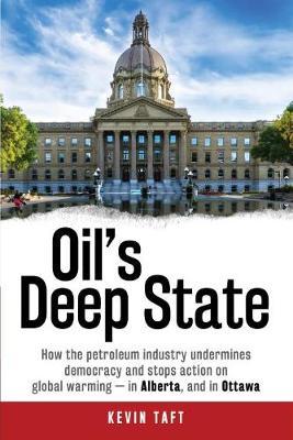 Oil'S Deep State by Kevin Taft image