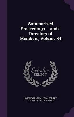 Summarized Proceedings ... and a Directory of Members, Volume 44 image