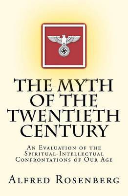 The Myth of the Twentieth Century by Alfred Rosenberg image