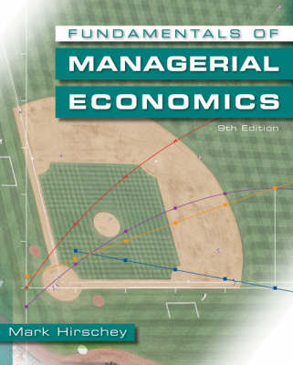 Fundamentals of Managerial Economics by Mark Hirschey image