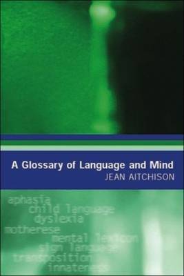 A Glossary of Language and Mind by Jean Aitchison image