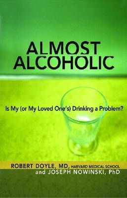 Almost Alcoholic by Joseph Nowinski image