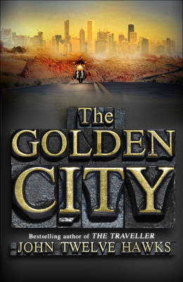 The Golden City by John Twelve Hawks image