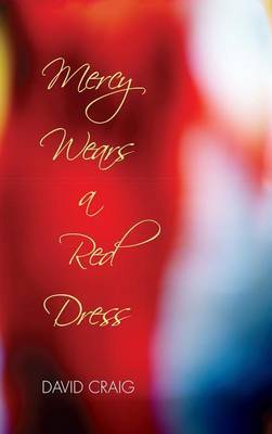 Mercy Wears a Red Dress by David Craig image