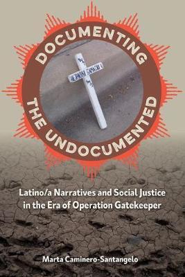 Documenting the Undocumented by Marta Caminero-Santangelo