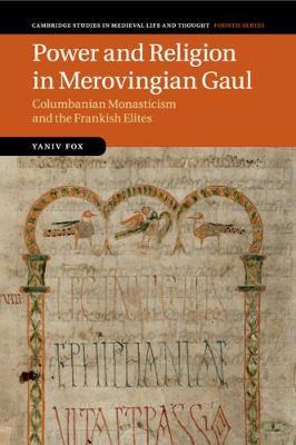 Power and Religion in Merovingian Gaul by Yaniv Fox image