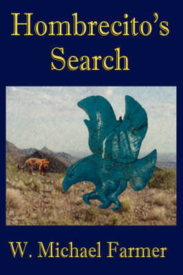 Hombrecito's Search by W. Michael Farmer image