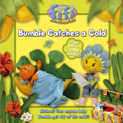 Bumble Catches a Cold: Read-to-Me Scented Storybook on Paperback