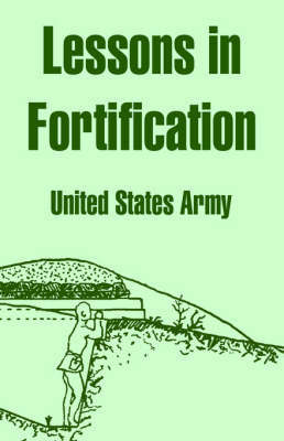 Lessons in Fortification by United States Army image