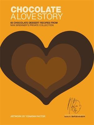 Chocolate: A Love Story by Max Brenner image