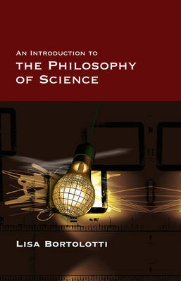 An Introduction to the Philosophy of Science by Lisa Bortolotti image