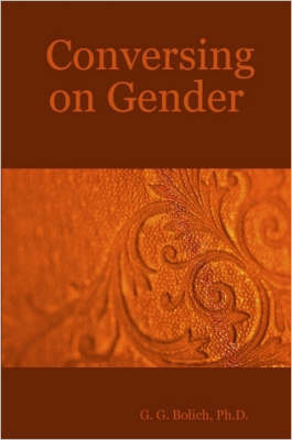 Conversing on Gender by Ph.D., G. G. Bolich image