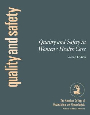 Quality and Safety in Obstetrics and Gynecology by Acog image