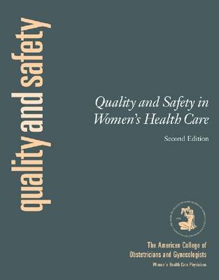 Quality and Safety in Women’s Health Care image