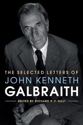 The Selected Letters of John Kenneth Galbraith image