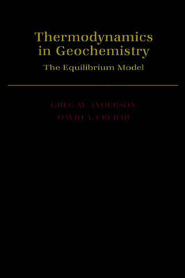 Thermodynamics in Geochemistry by Greg M. Anderson image