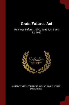 Grain Futures ACT