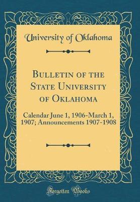 Bulletin of the State University of Oklahoma by University Of Oklahoma image