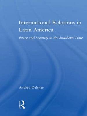 International Relations in Latin America by Andrea Oelsner image