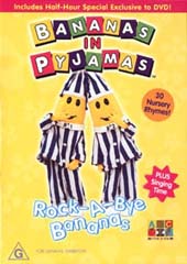 Bananas In Pyjamas - Rock A Bye on DVD Bananas In Pyjamas - Rock A Bye on DVD