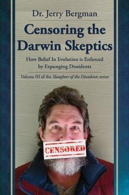 Censoring the Darwin Skeptics by Jerry Bergman image