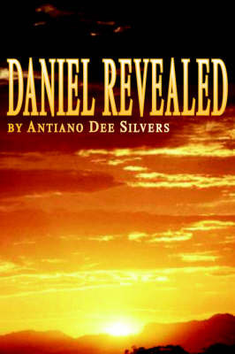 Daniel Revealed on Paperback by Antiano Dee Silvers