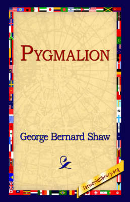 Pygmalion by George Bernard Shaw