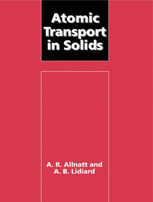 Atomic Transport in Solids by A.R. Allnatt image
