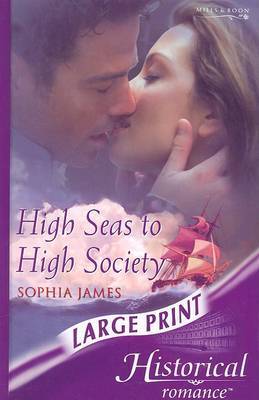 High Seas to High Society by Sophia James image
