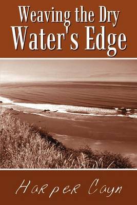 Weaving the Dry Water's Edge image