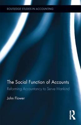 The Social Function of Accounts by John Flower image