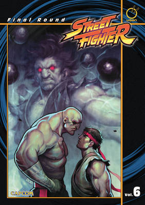 Street Fighter Volume 6: Final Round by Ken Siu-Chong image