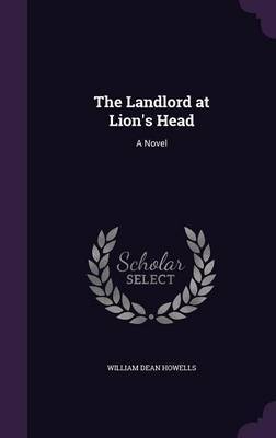 The Landlord at Lion's Head by William Dean Howells image