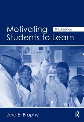Motivating Students to Learn by Jere E Brophy image