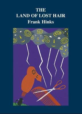 Land of Lost Hair, The by Frank Hinks image